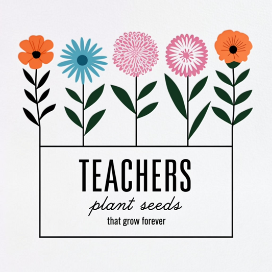 Teachers plant seeds that grow forever
