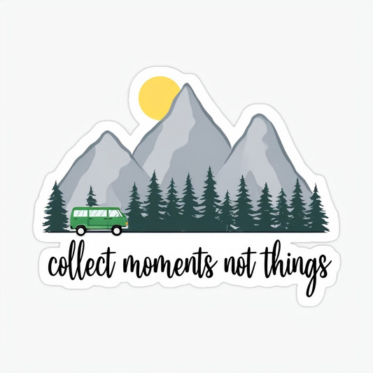 Collect moments, not thing