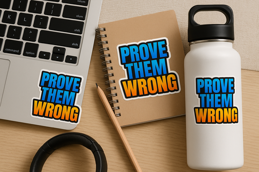 Prove them wrong